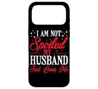 Custodia per iPhone 17 Pro Max I Am Not Spoiled, My Husband Just Loves Me -