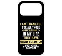 Custodia per iPhone 17 Pro Max I Am Thankful For Difficult People In My Life Funny Novelty