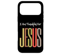 Custodia per iPhone 17 Pro Max I Am Thankful For Jesus Christian Faith Uomini Donne Ragazze Ragazzi