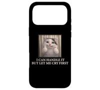 Custodia per iPhone 17 Pro Max I Can Handle It Simpatico Gatto Meme Divertente Umorismo esistenziale