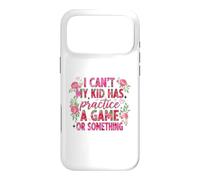Custodia per iPhone 17 Pro Max I Can't My Kid Has Practice A Game Or Something