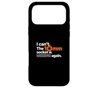 Custodia per iPhone 17 Pro Max I Can't The Socket da 10 mm Missing Mechanics Tool