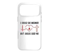 Custodia per iPhone 17 Pro Max I Could Be Meaner But Jesus Says No Funny Christian Faith