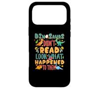 Custodia per iPhone 17 Pro Max I dinosauri non hanno letto Guarda cosa è successo a loro insegnante