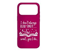 Custodia per iPhone 17 Pro Max I Dont Always Read Smut Wait Yes I Do Read Smutt Books Spicy