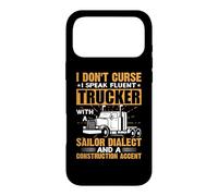 Custodia per iPhone 17 Pro Max I Don't Curse I Speak Fluent Trucker Funny Truck Driver