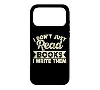 Custodia per iPhone 17 Pro Max I Dont Just Read Books I Write Them
