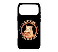 Custodia per iPhone 17 Pro Max I Don't Know I Just Work Here