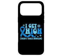 Custodia per iPhone 17 Pro Max I Get High Then I Take Insulin