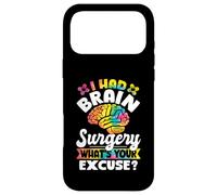 Custodia per iPhone 17 Pro Max I Had Brain Surgery What's Your Excuse Cute Recovery