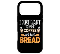 Custodia per iPhone 17 Pro Max I Just Want To Drink Coffee And Bake Things Mothers Day
