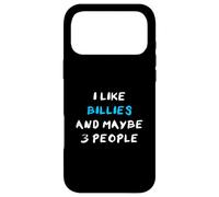 Custodia per iPhone 17 Pro Max I Like Billies And Maybe 3 People Billy Cane