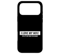 Custodia per iPhone 17 Pro Max I Love My Wife mi lascia pensare che io sia in carica