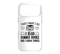 Custodia per iPhone 17 Pro Max I Read Banned Books I Know Things,Banned Book Lover Bookish