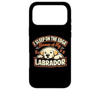 Custodia per iPhone 17 Pro Max I Sleep On The Edge Because Of My Labrador, Labrador divertente