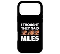 Custodia per iPhone 17 Pro Max I Thought They Said 2.62 Miles Runner Funny Marathon