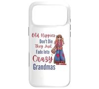 Custodia per iPhone 17 Pro Max I vecchi hippy non muoiono diventano pazzi nonna anziani