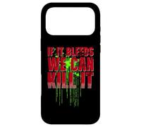 Custodia per iPhone 17 Pro Max If It Bleeds we can Kill It Citazione