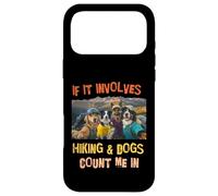 Custodia per iPhone 17 Pro Max If It Coinvolves Hiking Dogs Count Me In Funny Friends