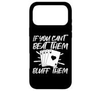 Custodia per iPhone 17 Pro Max If You Can't Beat Them Bluff Them