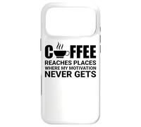 Custodia per iPhone 17 Pro Max Il caffè raggiunge luoghi dove la motivazione non arriva mai