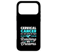 Custodia per iPhone 17 Pro Max Il cancro cervicale non mi impedirà di raggiungere i miei sogni