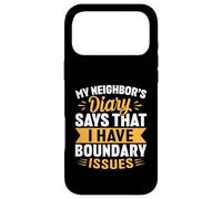 Custodia per iPhone 17 Pro Max Il diario dei miei vicini dice che ho problemi di confine