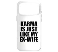 Custodia per iPhone 17 Pro Max Il karma è proprio come la mia ex moglie
