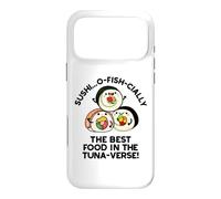 Custodia per iPhone 17 Pro Max Il miglior cibo del sushi nel gioco di parole del cibo in versi di tonno