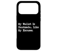 Custodia per iPhone 17 Pro Max Il mio portafoglio è fatto a mano come le mie scuse Funny Leatherworking