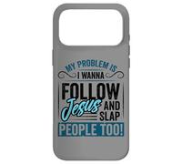 Custodia per iPhone 17 Pro Max Il mio problema è che voglio seguire Gesù Schiaffo alle