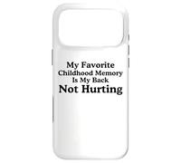 Custodia per iPhone 17 Pro Max Il mio ricordo d'infanzia preferito è il mio meme che non fa male alla schiena