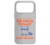 Custodia per iPhone 17 Pro Max Il procione sarcastico non fa domande stupide