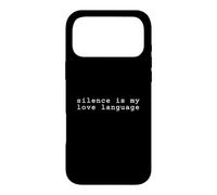 Custodia per iPhone 17 Pro Max Il silenzio è il mio linguaggio d'amore