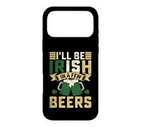 Custodia per iPhone 17 Pro Max I'll Be Irish In A Few Beers | St Patricks Day