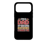 Custodia per iPhone 17 Pro Max I'm A Dad Of Two Girls Nothing Scares Me