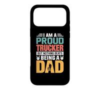 Custodia per iPhone 17 Pro Max I'm A Proud Trucker Being A Dad Funny Fathers