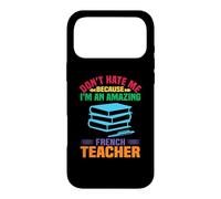 Custodia per iPhone 17 Pro Max I'm An Amazing French Teacher School Teachers