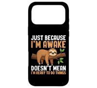 Custodia per iPhone 17 Pro Max I'm Awake But Not Ready To Do Things Divertente pigro bradipo