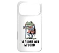 Custodia per iPhone 17 Pro Max Im Burnt Out MLord Funny Knight Frog Meme Boys Men Sarcastic