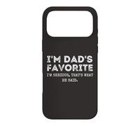 Custodia per iPhone 17 Pro Max I'm Dad's Favorite That's What He Said Funny Sibling
