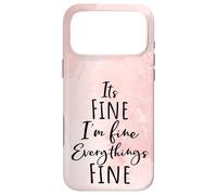 Custodia per iPhone 17 Pro Max I'm Fine, Its Fine Everything Is Fine Okay Fun Script Quote