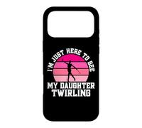 Custodia per iPhone 17 Pro Max I'm Just Here To See My Daughter Twirling