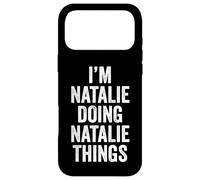 Custodia per iPhone 17 Pro Max I'm NATALIE Doing Things Nome personalizzato