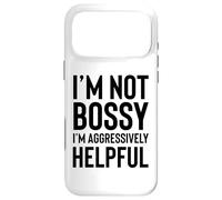 Custodia per iPhone 17 Pro Max Im Not Bossy Im Aggressively Helpful Sign I'm Not Bossy