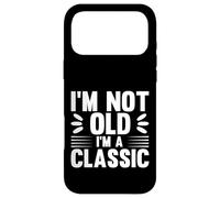 Custodia per iPhone 17 Pro Max I'm Not Old I'm Classic, Back to Classics Graphic Designs