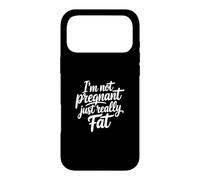 Custodia per iPhone 17 Pro Max I'm Not Pregnant Just Really Fat