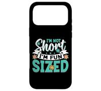 Custodia per iPhone 17 Pro Max I'm Not Short I'm Fun Sized