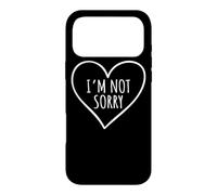 Custodia per iPhone 17 Pro Max I'm Not Sorry Non Mi Dispiace Nessuna Scusa Apologia