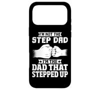 Custodia per iPhone 17 Pro Max I'm Not The Step Dad I'm The Dad That Stepped Up